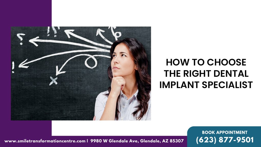 How To Choose The Right Dental Implant Specialist